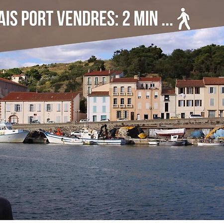 Le Belveze, Emplacement Central Et Calme Port Vendres Exteriör bild